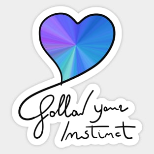 Hearth Follow Your Instinct Sticker